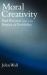 Moral Creativity : Paul Ricoeur and the Poetics of Possibility