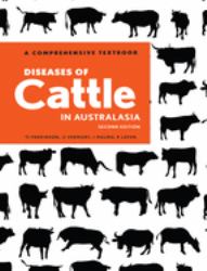 Diseases of Cattle in Australasia : A Comprehensive Textbook