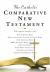 The Catholic Comparative New Testament : New American Bible BL Revised Standard Version BL New Revised Standard Version BL Jerusalem Bible BL New Jerusalem Bible BL Christian Community Bible BL Douay-Rheims BL Good News Translation