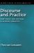 Discourse and Practice : New Tools for Critical Analysis