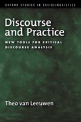 Discourse and Practice : New Tools for Critical Discourse Analysis