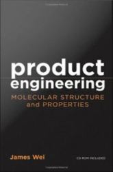 Product Engineering: Molecular Structure and Properties