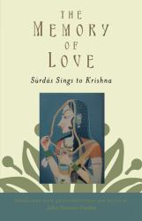 The Memory of Love : Surdas Sings to Krishna