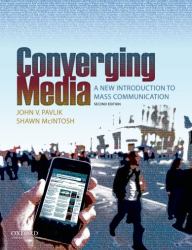 Converging Media : A New Introduction to Mass Communication