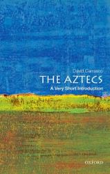 The Aztecs : A Very Short Introduction