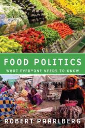 Food Politics : What Everyone Needs to Know