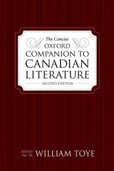 The Concise Oxford Companion to Canadian Literature, Second Edition