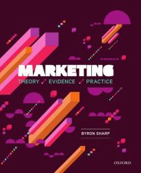 Marketing: Theory, Evidence, Practice