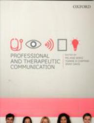 Professional and Therapeutic Communication