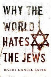 Why the World Hates the Jews