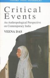 Critical Events : An Anthropological Perspective on Contemporary India