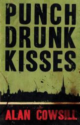 Punch Drunk Kisses