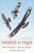 Hawks in Flight : Second Edition