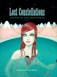 Lost Constellations Vol. 2 : The Art of Tara McPherson