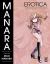 The Manara Erotica - Kama Sutra and Other Stories