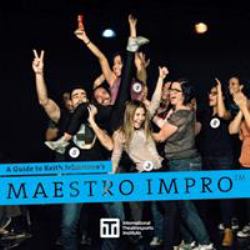 A Guide to Keith Johnstone's Maestro Impro(TM)