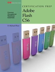 Certification Prep Adobe Flash CS6