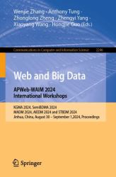 Web and Big Data. APWeb-WAIM 2024 International Workshops : KGMA 2024, SemiBDMA 2024, MADM 2024, AIEDM 2024 and STBDM 2024, Jinhua, China, August 30 - September 1,2024, Proceedings