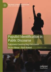 Populist Identification in Public Discourse : Pakistanis Constructing Pakistaniat