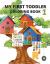 My First Toddler Coloring Book : My Best Toddler Coloring Activity Book with Numbers, Letters and Animals