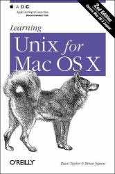 Learning UNIX for Mac OS X