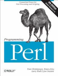 Programming Perl : Unmatched Power for Text Processing and Scripting