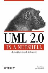 UML 2. 0 in a Nutshell : A Desktop Quick Reference