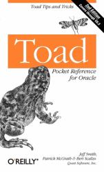 Toad Pocket Reference for Oracle : Toad Tips and Tricks