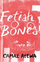 Fetish Bones