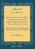 Select Catalogue of Rare and Beautiful Flower Seeds, Garden Seeds, &C. for the Spring Of 1874 : Grown by, or Expressly for, or Imported from the Most Celebrated European Growers, and for Sale by John Saul, Nurseryman, Seed-Grower, Florist and Importer