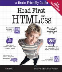 Head First HTML and CSS : A Learner's Guide to Creating Standards-Based Web Pages