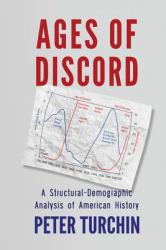 Ages of Discord : A Structural-Demographic Analysis of American History