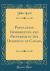 Population Immigration, and Pauperism in the Dominion of Canada (Classic Reprint)