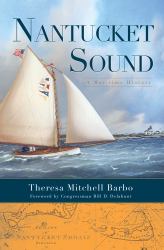 Nantucket Sound : A Maritime History