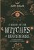 A History of the Witches of Renfrewshire : Who Were Burned on the Gallowgreen of Paisley