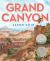 Grand Canyon : (Caldecott Honor Book)