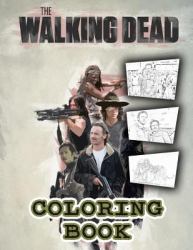 The Walking Dead Coloring Book : 50 Coloring Pages from Season 8 Part II