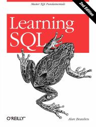 Learning SQL : Master SQL Fundamentals