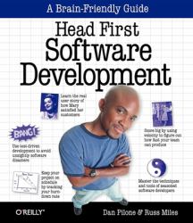 Head First Software Development : A Learner's Companion to Software Development