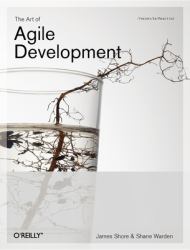 The Art of Agile Development : Pragmatic Guide to Agile Software Development