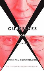 Ourselves or Nothing