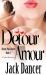 Detour Amour : Detour Paris Series Book 3