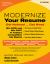 Modernize Your Resume - 3rd Edition : Get Noticed ... Get Hired