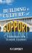 Building a Culture of Support : Strategies for School Leaders