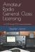 Amateur Radio General Class Licensing : For 2019 Through 2023 License Examinations