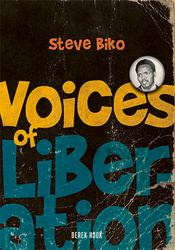 Voices of Liberation : Steve Biko