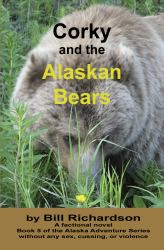 Corky and the Alaskan Bears