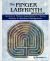 The Finger Labyrinth Workbook : Ancient and Modern Labyrinths for Stress Anxiety and Attention Management