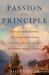 Passion and Principle : John and Jessie Fremont, the Couple Whose Power, Politics, and Love Shaped Nineteenth-Century Americ