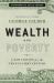 Wealth and Poverty : A New Edition for the Twenty-First Century